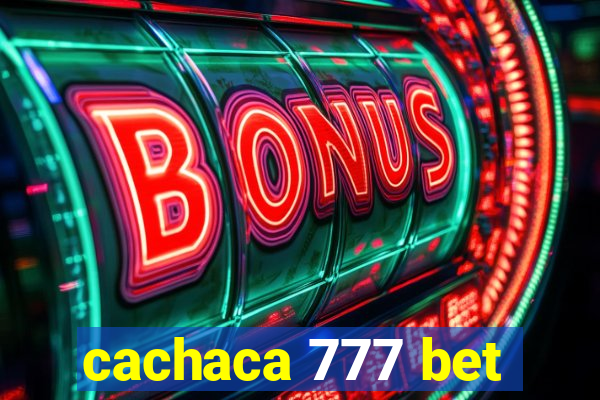 cachaca 777 bet